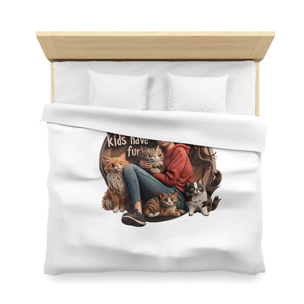 Duvet Cover — "My Favorite Kids Have Fur" Cat & Dog Pet Lover Microfiber Duvet