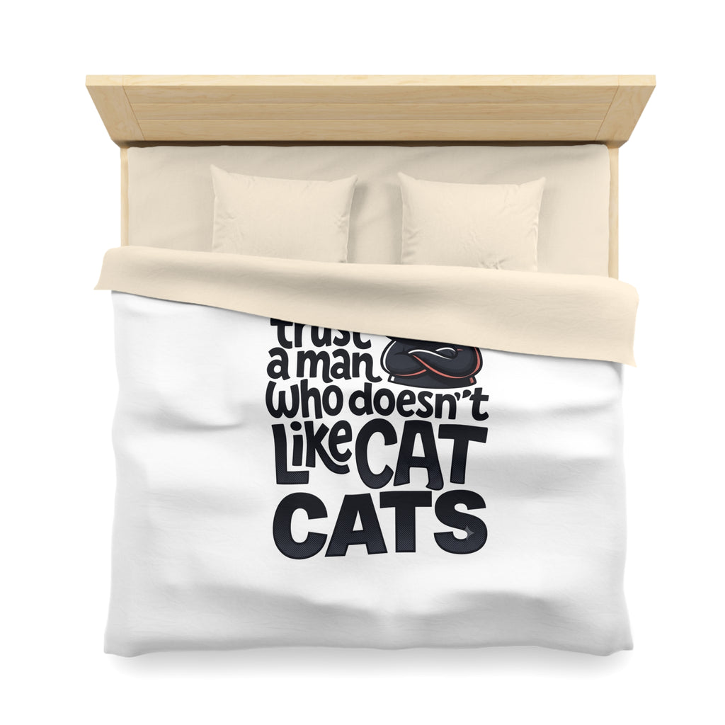 Duvet Cover — "Never Trust a Man Who Doesn't Like Cats" Cute Black Cat Bedding