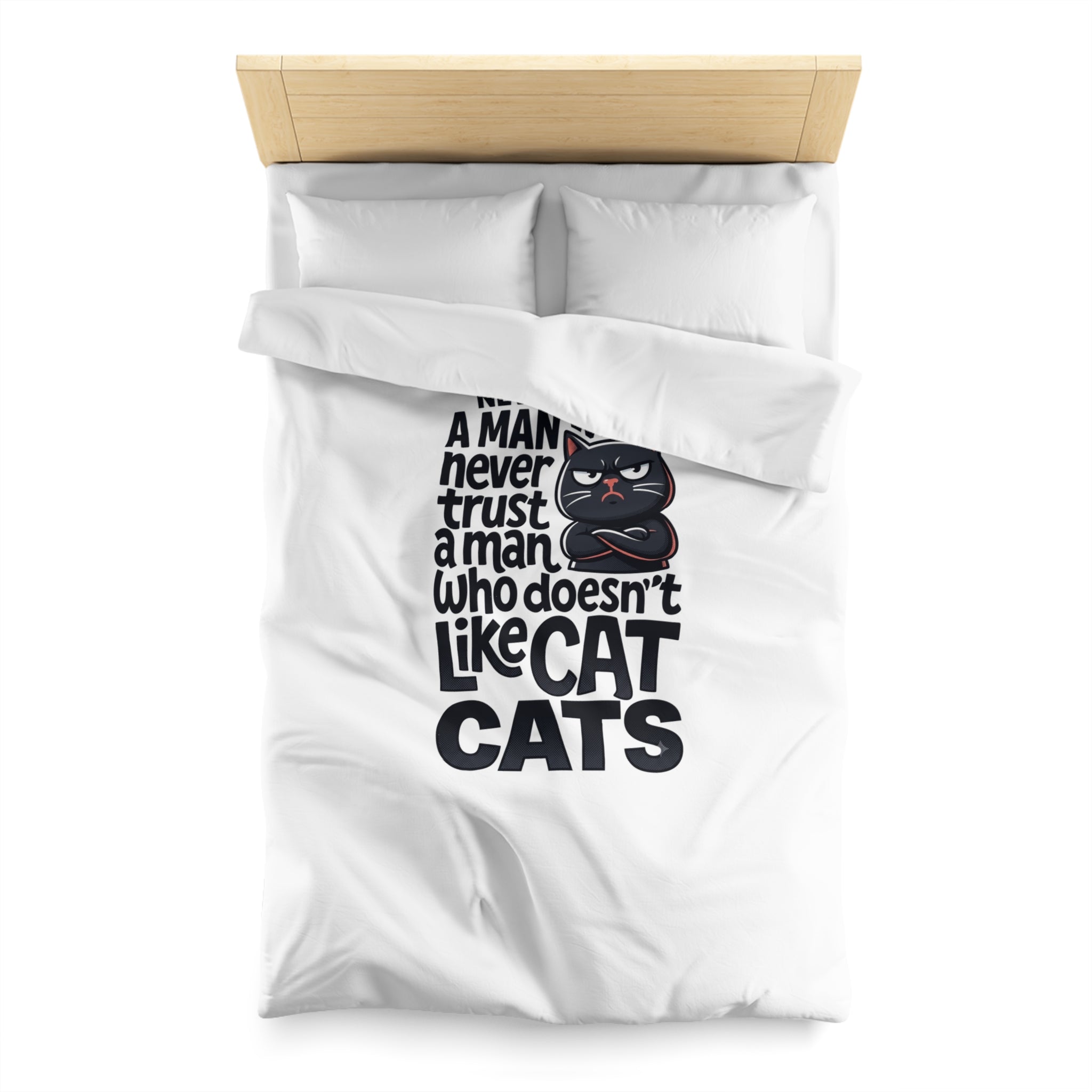 Duvet Cover — "Never Trust a Man Who Doesn't Like Cats" Cute Black Cat Bedding