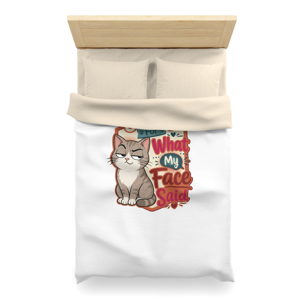 Sorry For What My Face Said Cat Duvet Cover