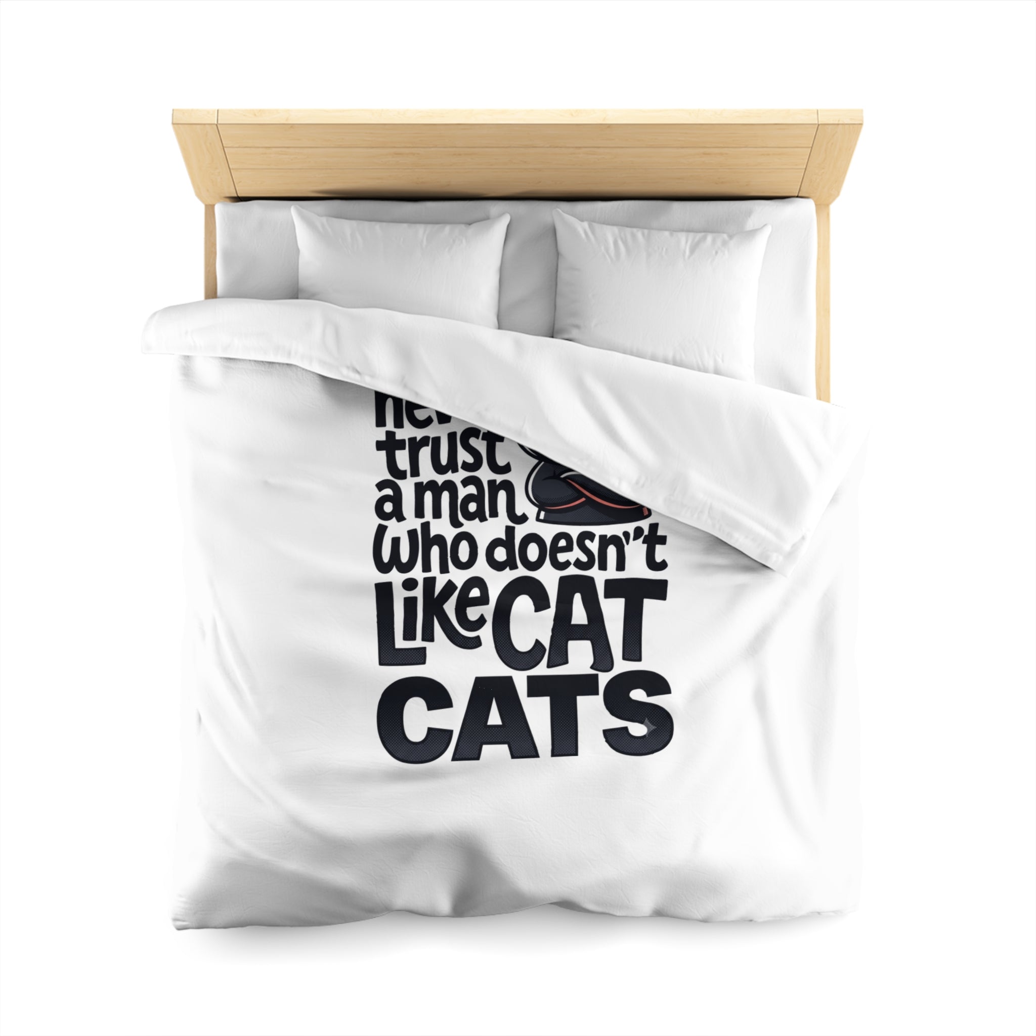 Duvet Cover — "Never Trust a Man Who Doesn't Like Cats" Cute Black Cat Bedding