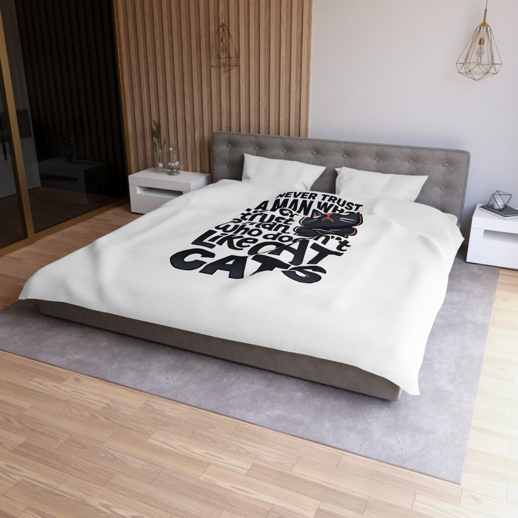 Duvet Cover — "Never Trust a Man Who Doesn't Like Cats" Cute Black Cat Bedding