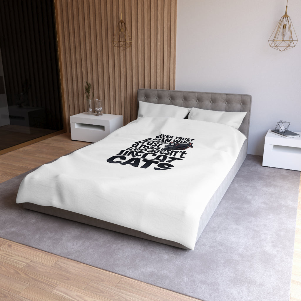 Duvet Cover — "Never Trust a Man Who Doesn't Like Cats" Cute Black Cat Bedding