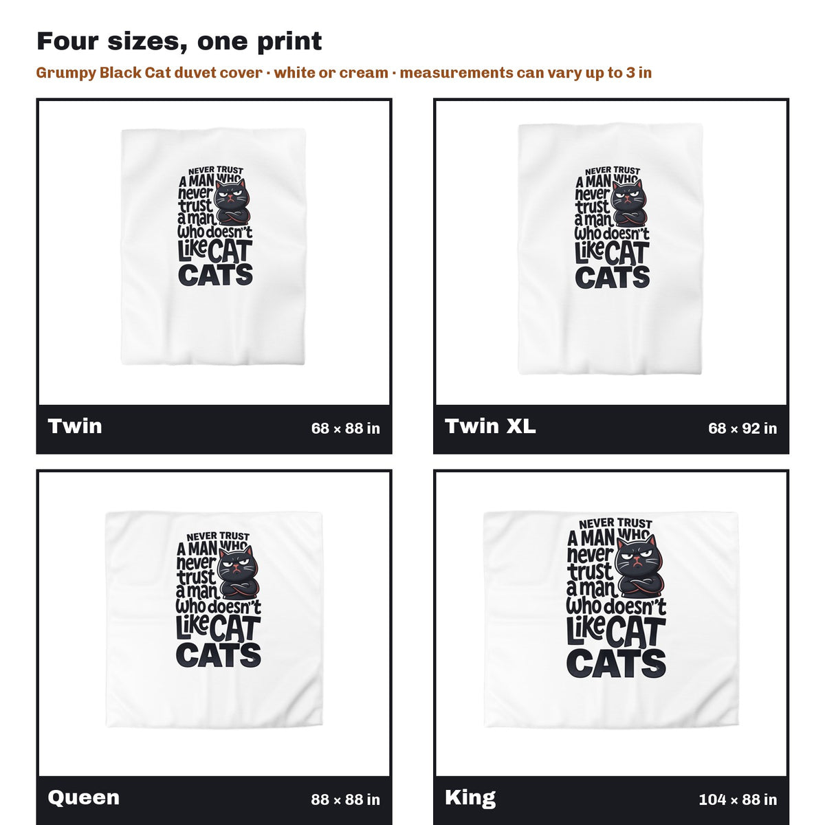 Grumpy Black Cat Stacked Lettering Duvet Cover in all four sizes side by side: Twin 68 x 88, Twin XL 68 x 92, Queen 88 x 88, King 104 x 88 in