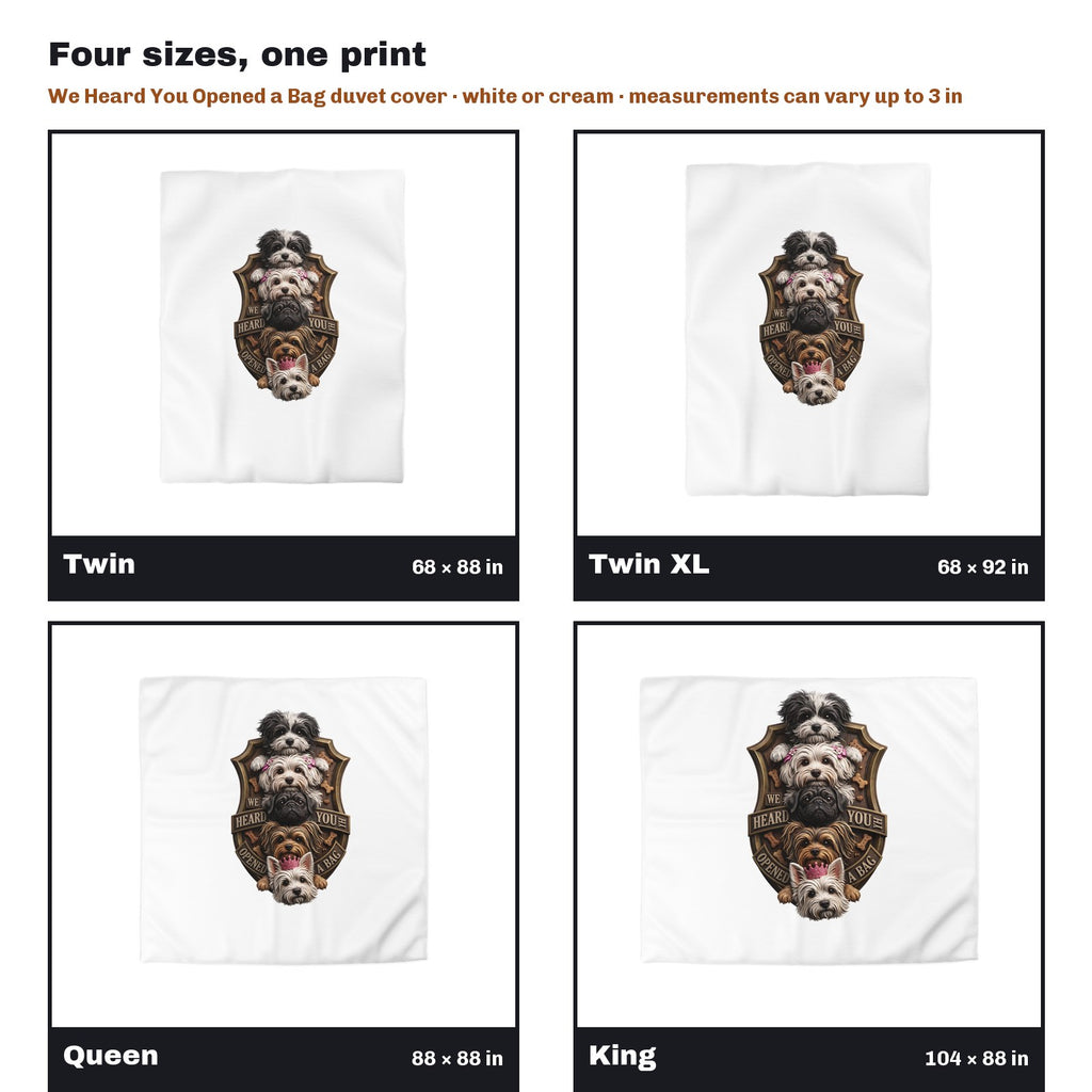 We Heard You Opened a Bag Four Dogs Crest Duvet Cover in all four sizes side by side: Twin 68 x 88, Twin XL 68 x 92, Queen 88 x 88, King 104 x 88 in