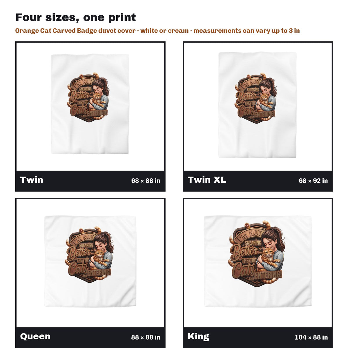 Woman Hugging an Orange Cat Carved Badge Duvet Cover in all four sizes side by side: Twin 68 x 88, Twin XL 68 x 92, Queen 88 x 88, King 104 x 88 in