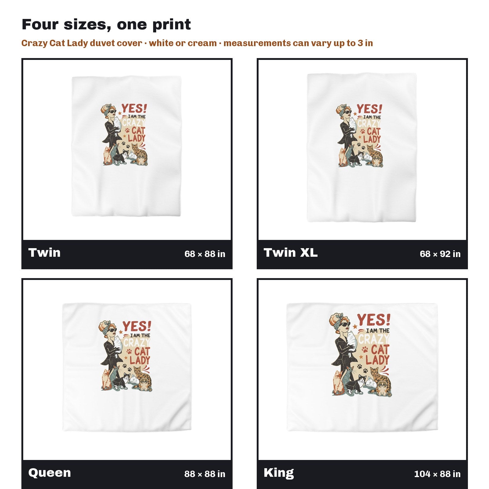 Yes I Am the Crazy Cat Lady Retro Woman and Cats Duvet Cover in all four sizes side by side: Twin 68 x 88, Twin XL 68 x 92, Queen 88 x 88, King 104 x 88 in